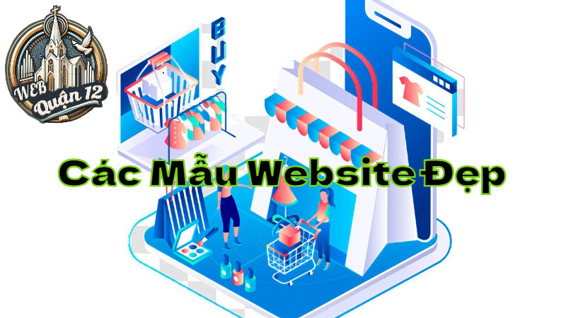 Các Mẫu Website Đẹp Thu Hút Khách Hàng