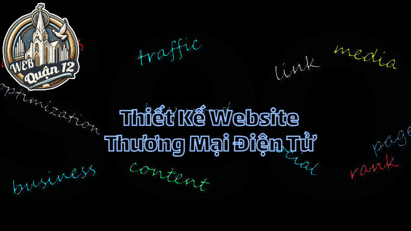 Dịch Vụ Thiết Kế Website Thương Mại Điện Tử Tại Web Quận 12